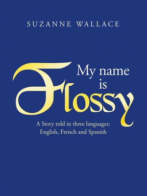 cover image of My Name Is Flossy